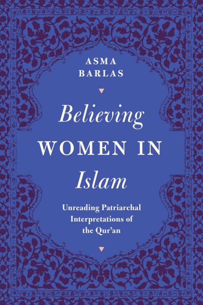 Believing Women in Islam by Asma Barlas