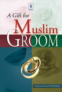 A Gift for Muslim Groom by Muhammad Haneef Abdul Majeed