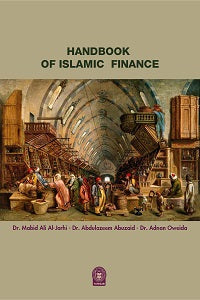 Handbook of Islamic Finance by Dr. Mabid Ali Al-Jarhi