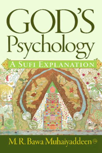 God's Psychology: A Sufi Explanation by Bawa Muhaiyaddeen