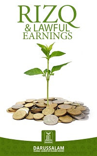 Rizq And Lawful Earnings by Darussalam
