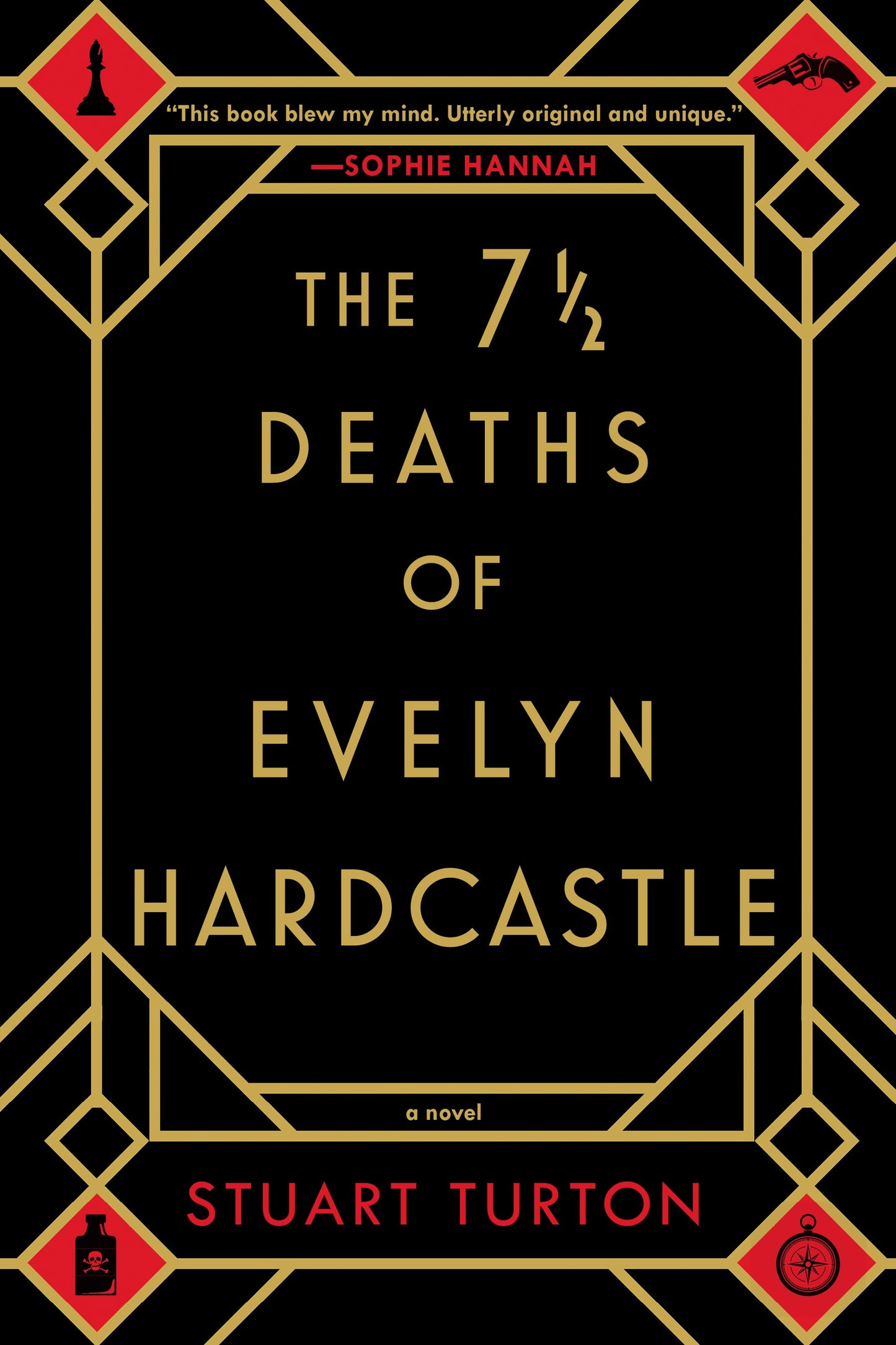 The 7 1/2 Deaths of Evelyn Hardcastle by Stuart Turton