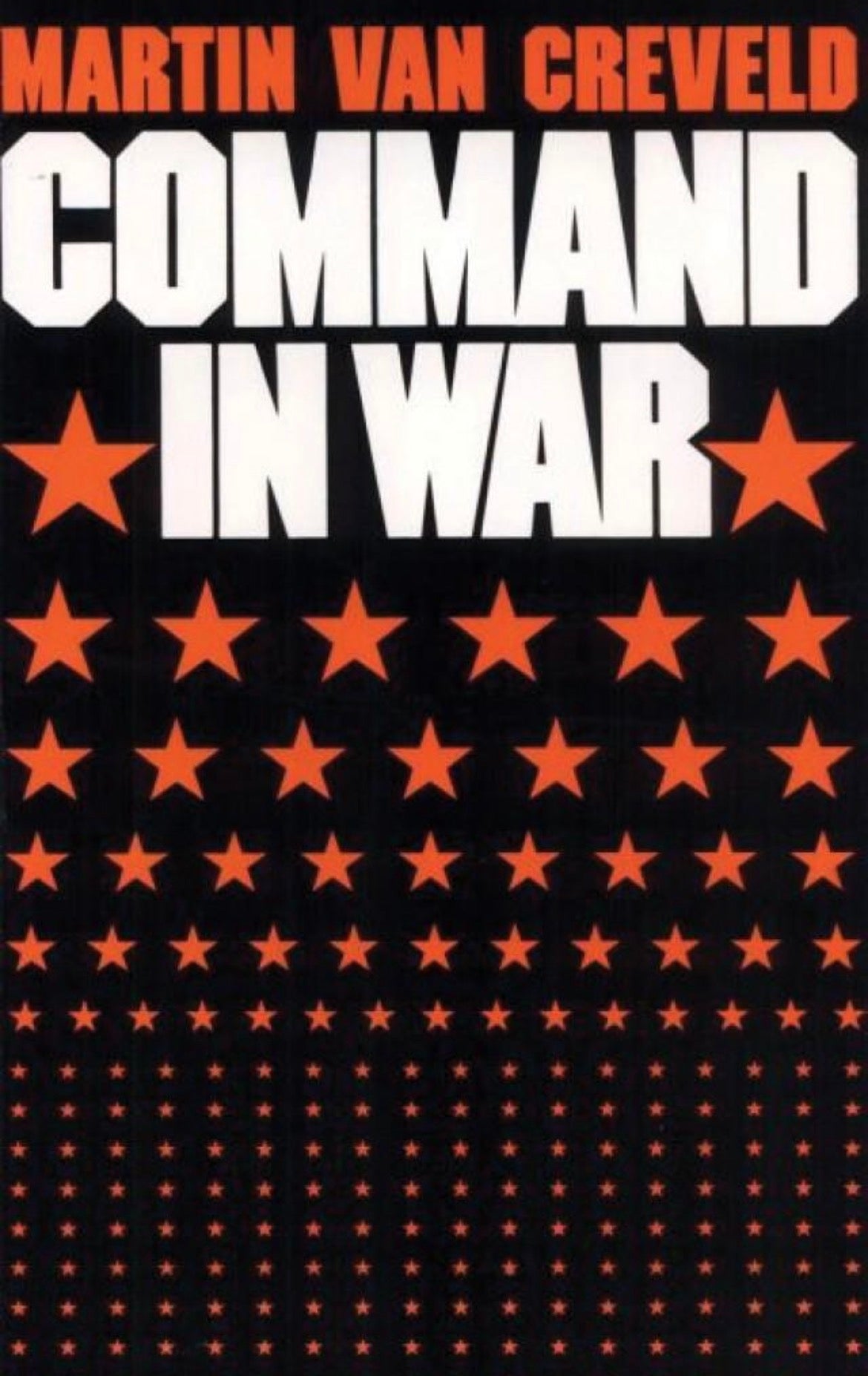 Command in War
by Martin van Creveld