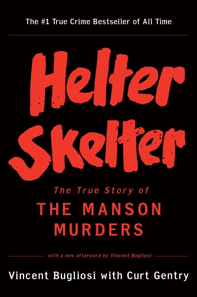 Helter Skelter Book by Curt Gentry and Vincent Bugliosi