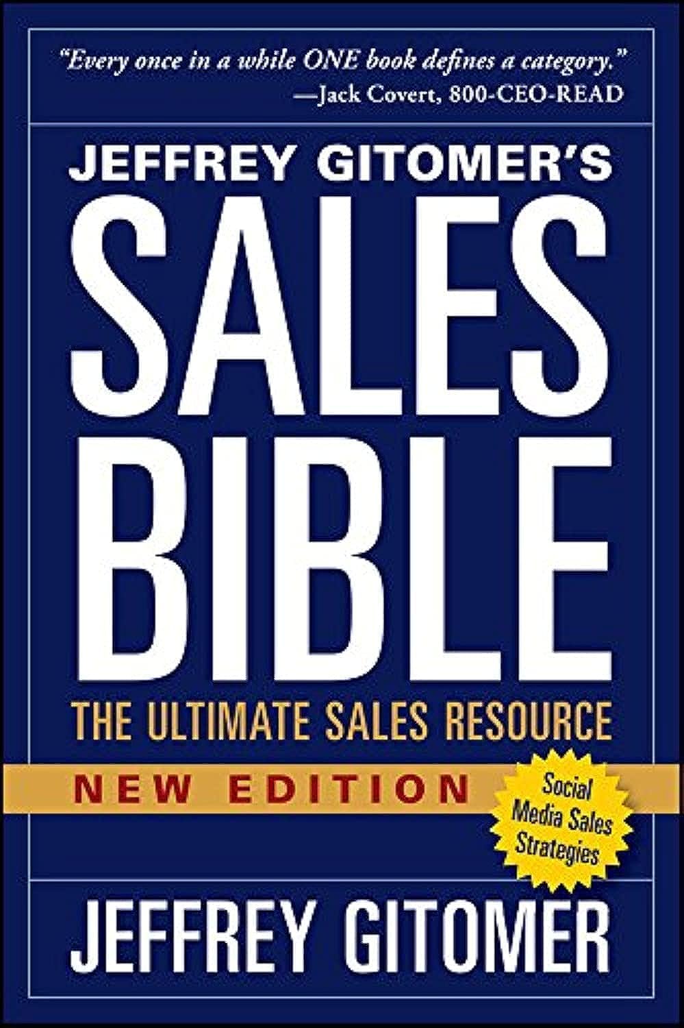 The Sales Bible: The Ultimate Sales Resource, Revised Edition By Jeffrey Gitomer