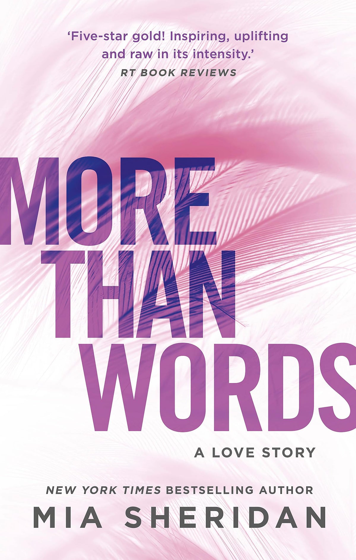 More Than Words: A Love Story Book by Mia Sheridan