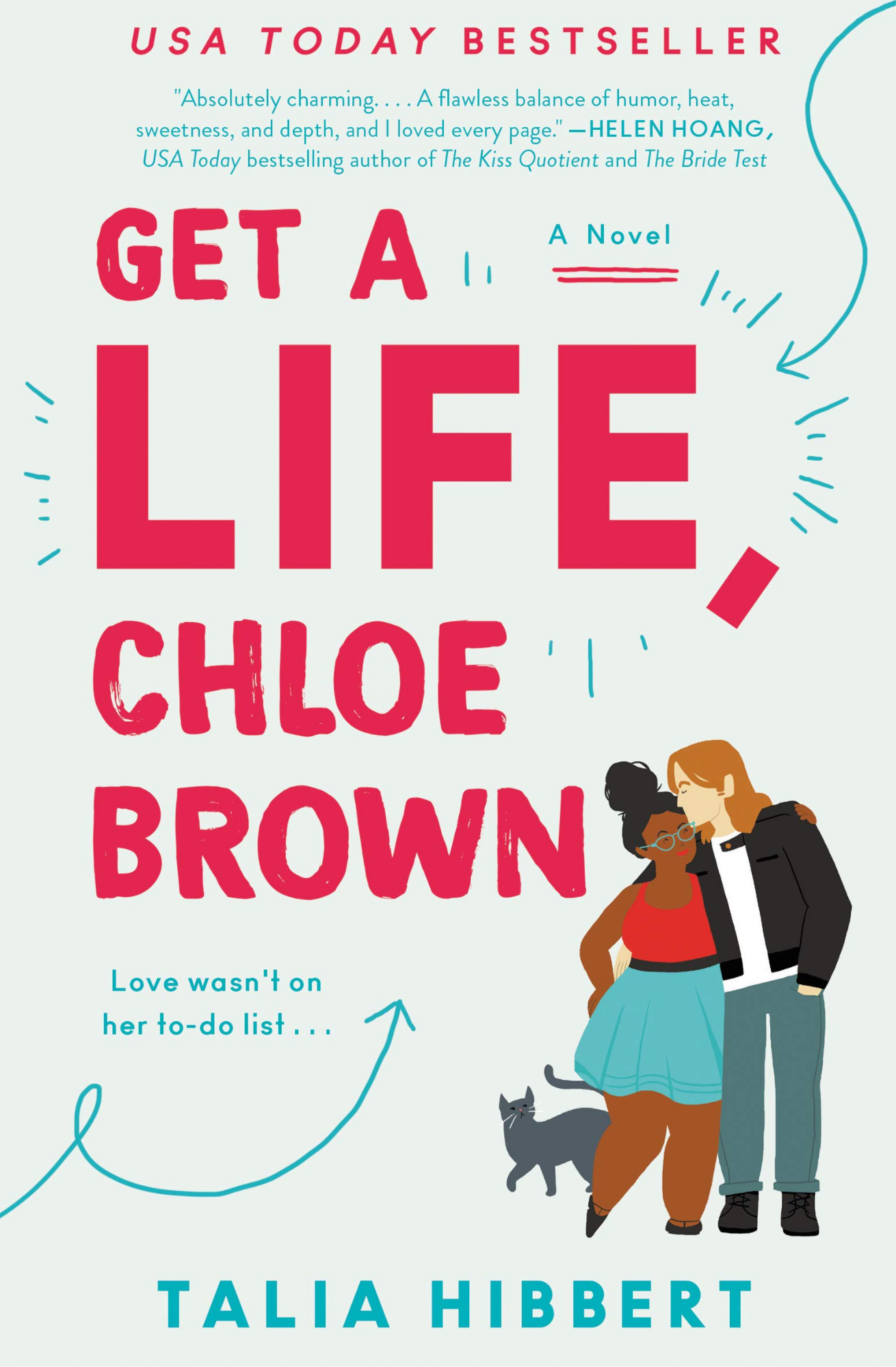 Get a Life, Chloe Brown Novel by Talia Hibbert