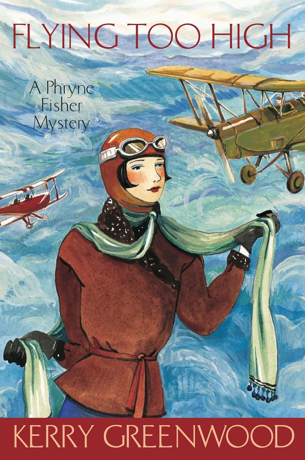 Flying Too High Novel by Kerry Greenwood