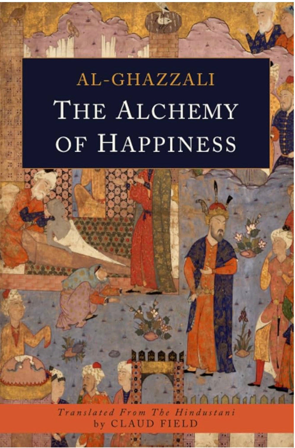 The Alchemy of Happiness
Book by Al-Ghazali