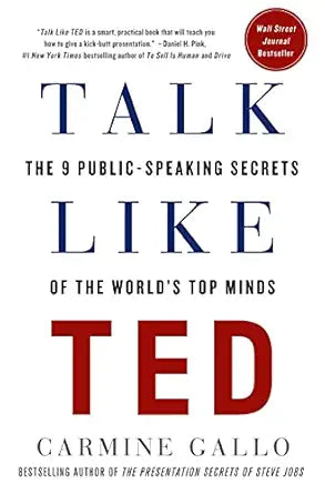 Talk Like TED by Carmine Gallo