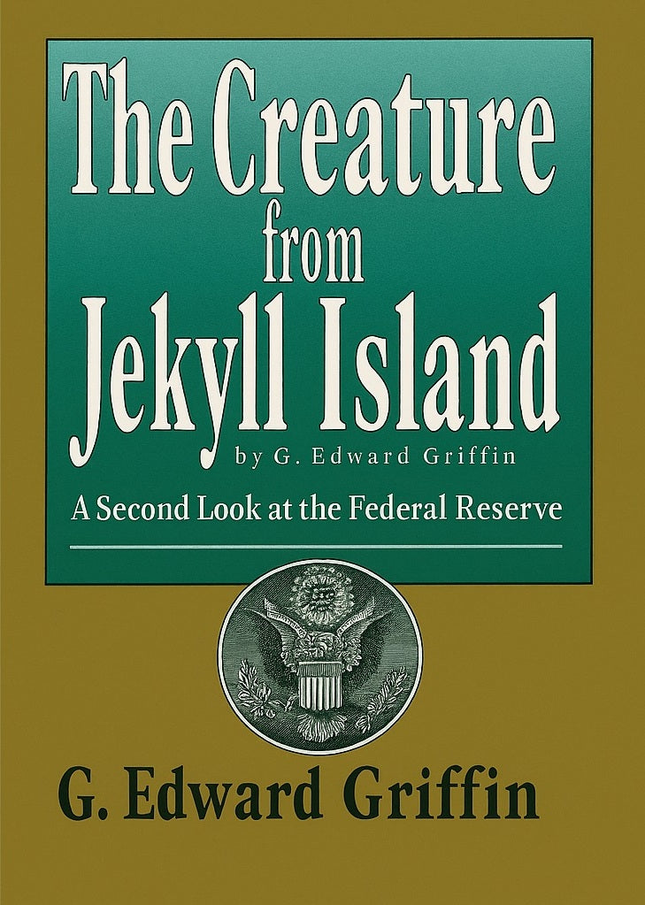 The Creature From Jekyll Island