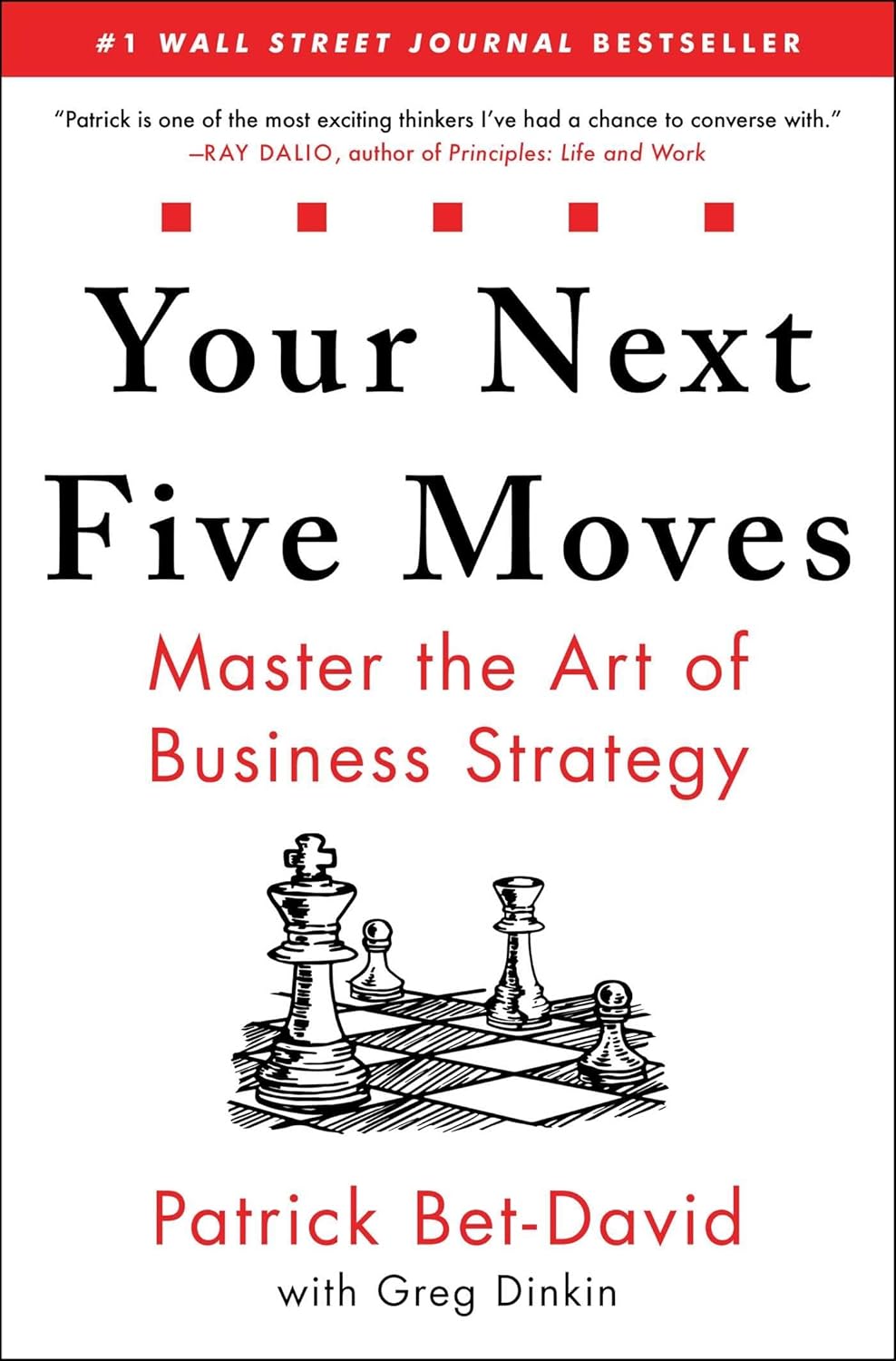 Your Next Five Moves by Greg Dinkin