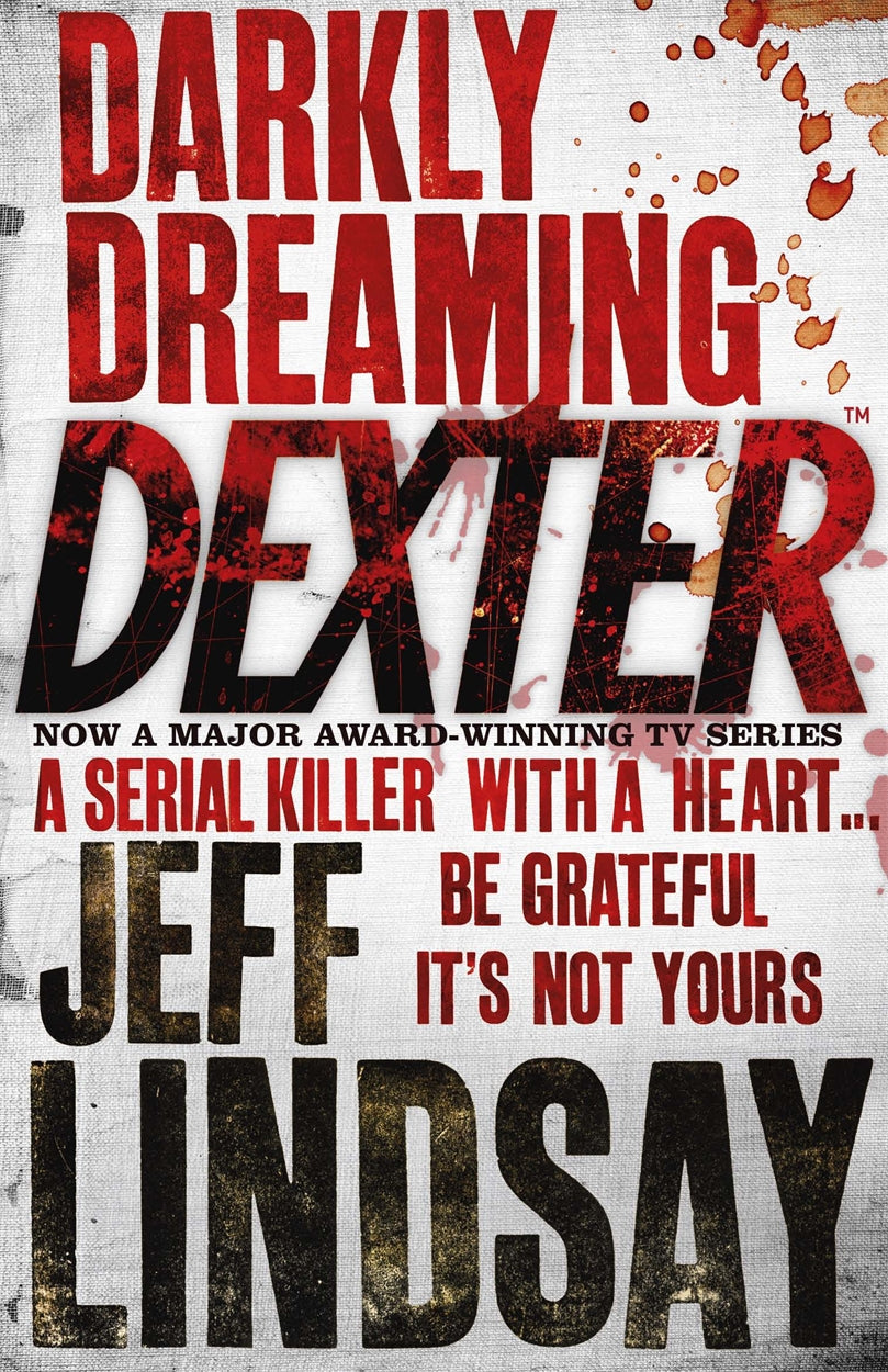 Darkly Dreaming Dexter Novel by Jeff Lindsay