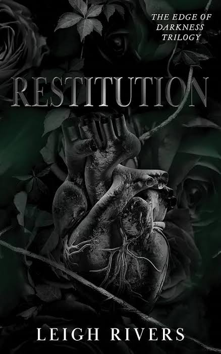 Restitution (The Edge of Darkness: Book 3) Book by Leigh Rivers
