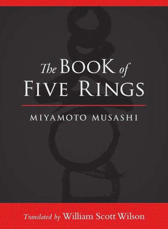 The Book Of Five Rings by Miyamoto Musashi