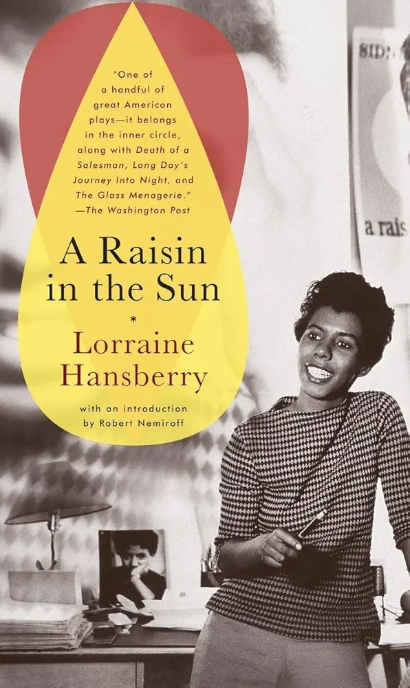 A Raisin in the Sun by Lorraine Hansberry