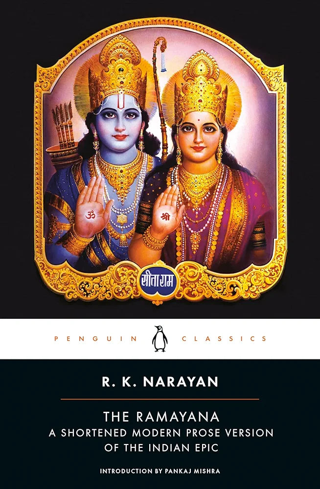 The Ramayana: A Shortened Modern Prose Version of the Indian Epic by R. K. Narayan