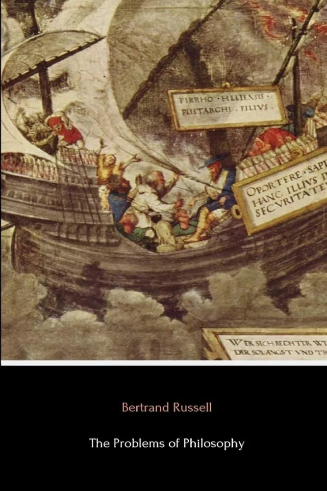 The Problems of Philosophy
by Bertrand Russell