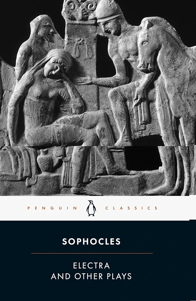 Electra and Other Plays by Sophocles