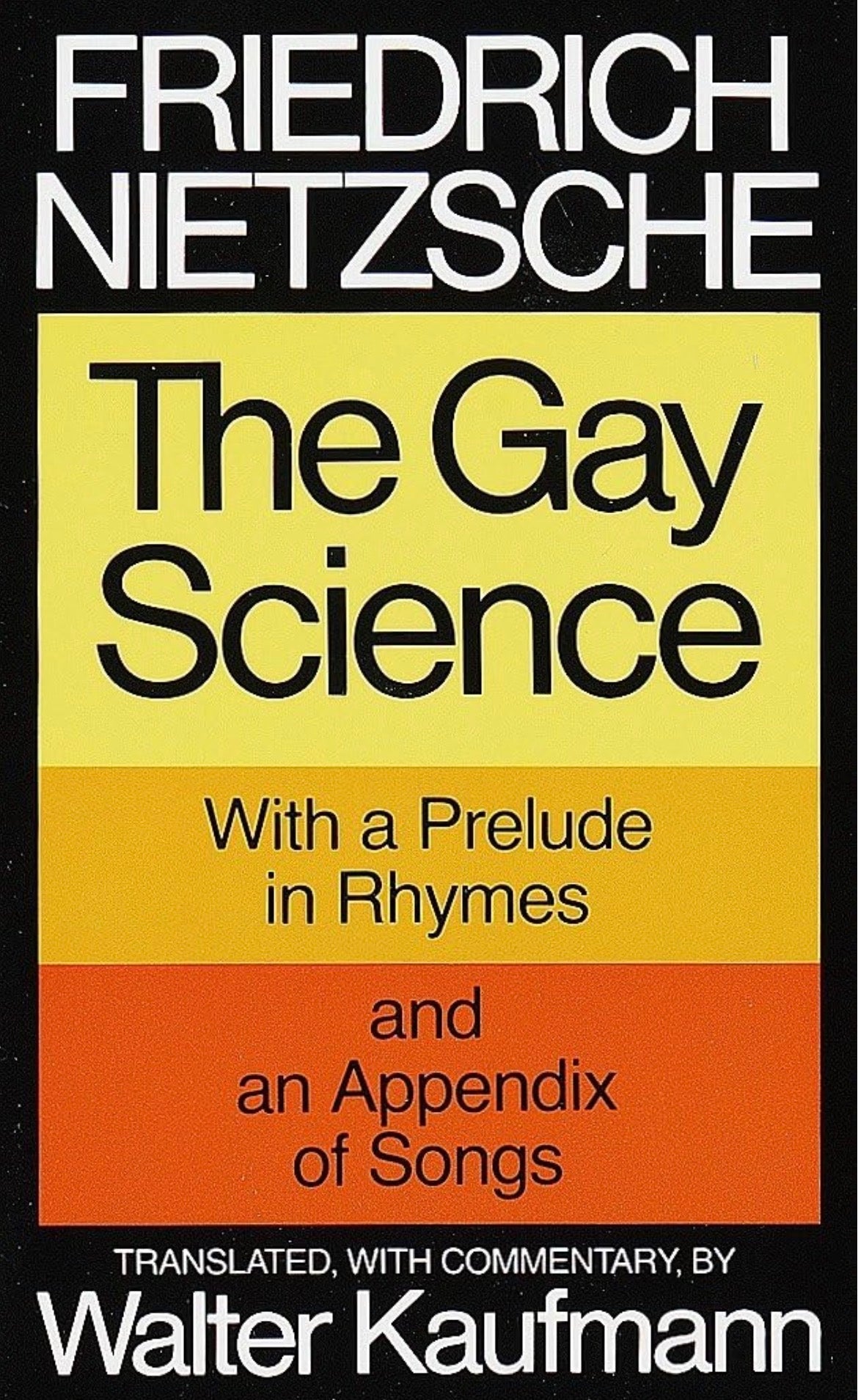 The Gay Science
By Friedrich Nietzsche