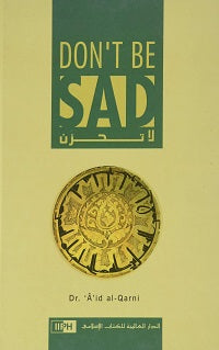 Don't Be Sad by Aid al-Qarni