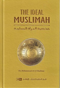 The Ideal Muslimah by Muhammad Ali Hashimi