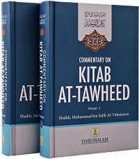 Commentary on Kitab At Tawheed (VOL-1 & 2) by Sheikh Uhtaymeen