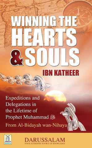 Winning the Hearts & Souls by Ibn Kathir, Darussalam