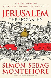 Jerusalem: The Biography by Simon Sebag Montefiore