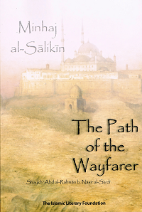 Manhaj Al Salikin: Path of the Wayfarer by Abdul-Rahman al-Sa'di