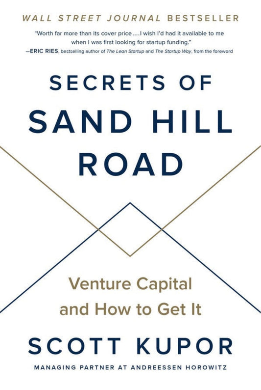 Secrets of Sand Hill Road
By Scott Kupor