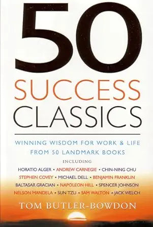 50 Success Classics by Tom Butler-Bowdon