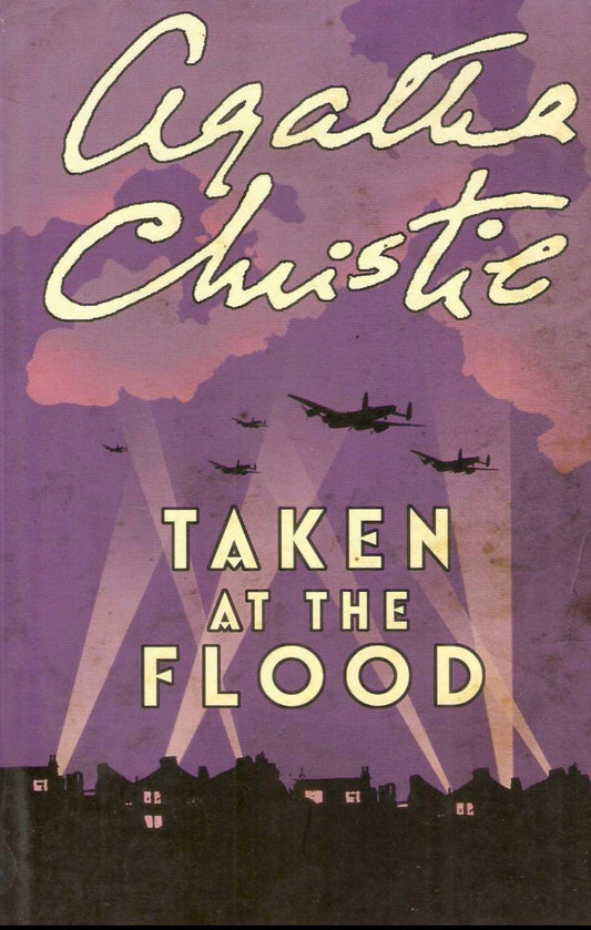 Taken at the Flood by Agatha Christie