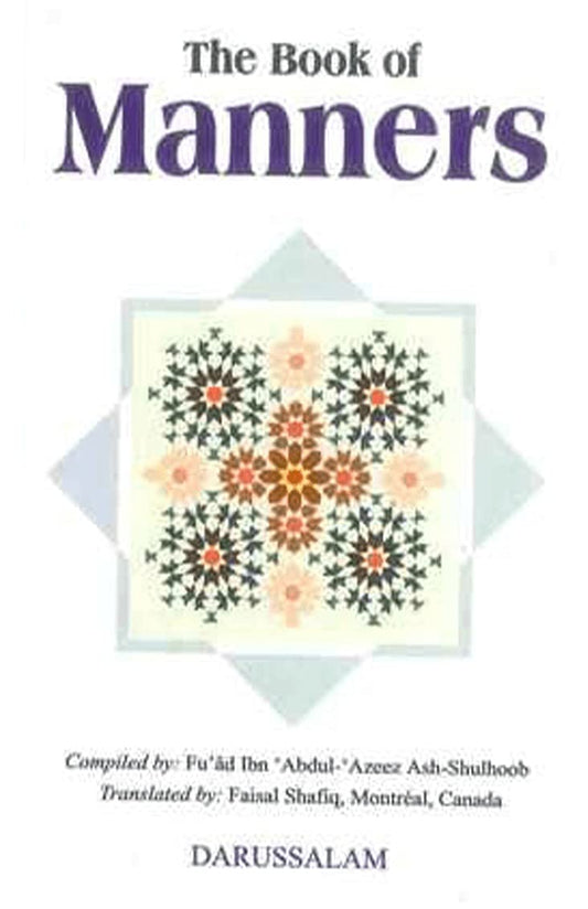 The Book of Manners by Fu'ad Ibn Ash-Shulhoob