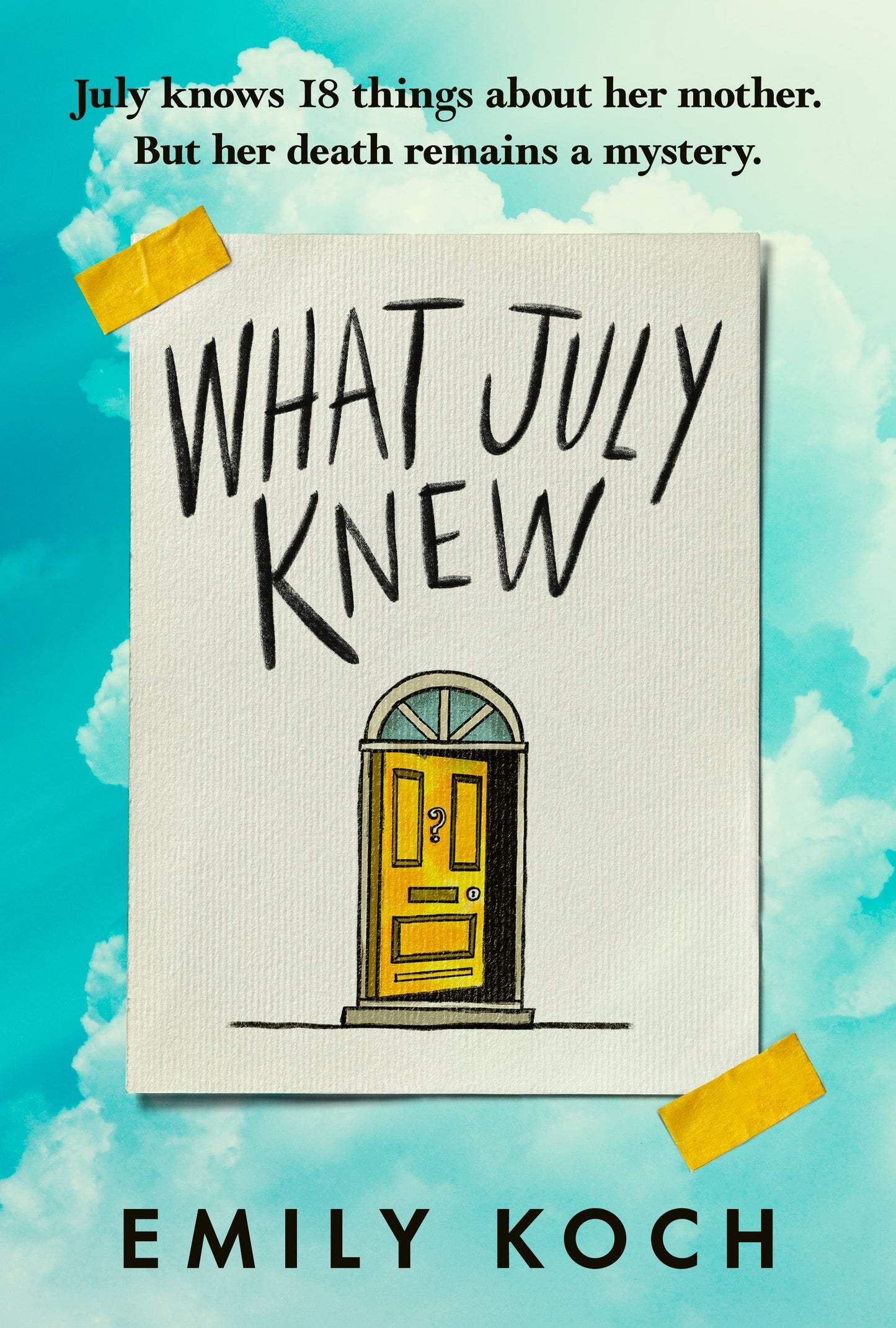 What July Knew by Emily Koch