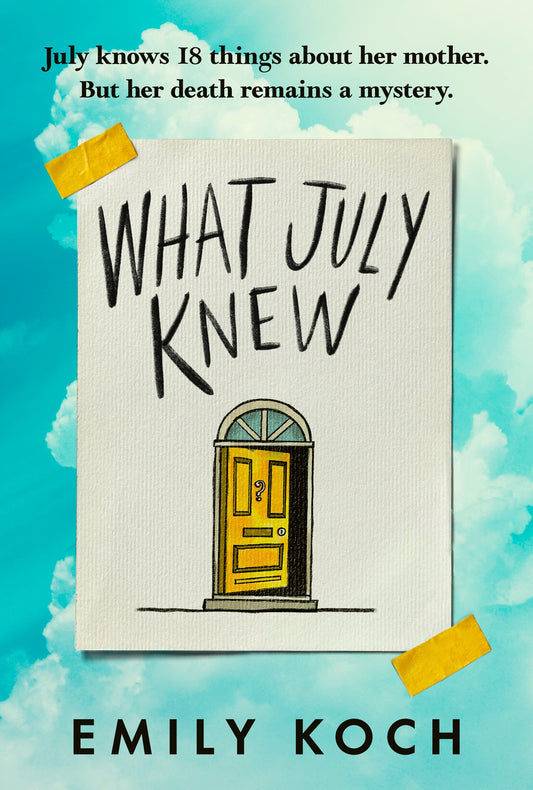 What July Knew by Emily Koch