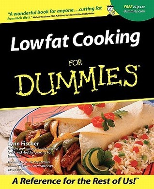 Lowfat Cooking for Dummies by Lynn Fischer