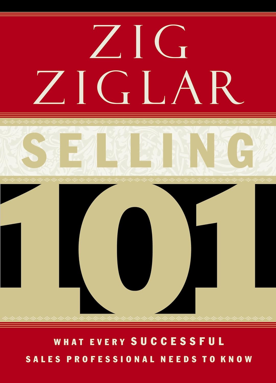 Sales 101 by Zig Ziglar
