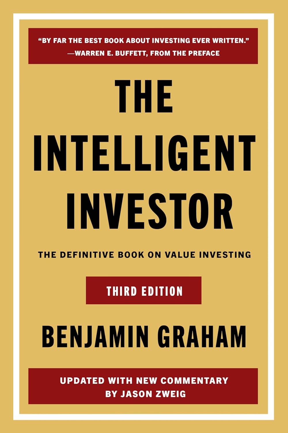 The Intelligent Investor by Benjamin Graham