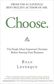 Choose by Ryan Levesque