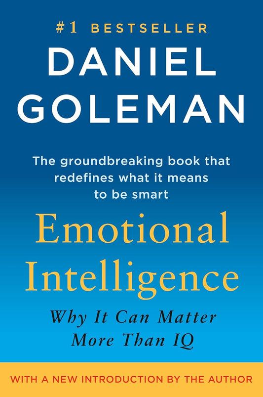 Emotional Intelligence by Daniel Goleman