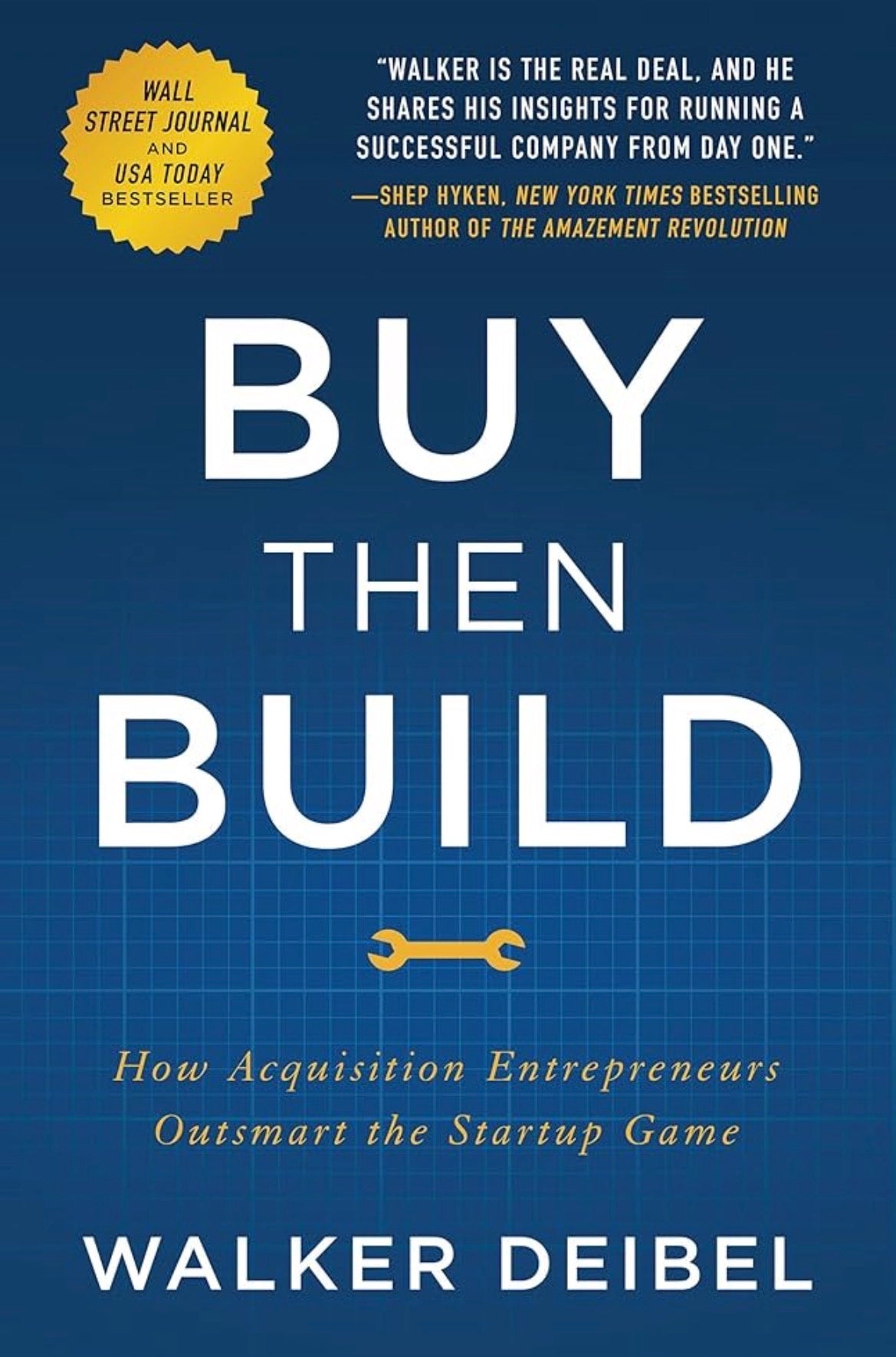 Buy Then Build
By Walker Deibel