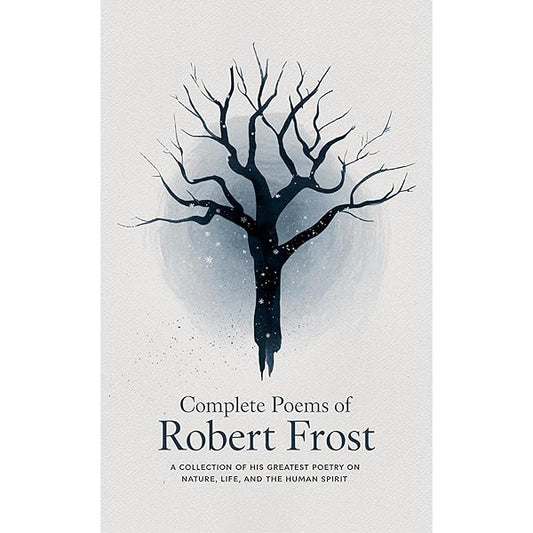 Complete poems of Robert Frost