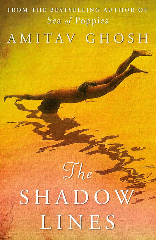 The Shadow Lines Novel by Amitav Ghosh