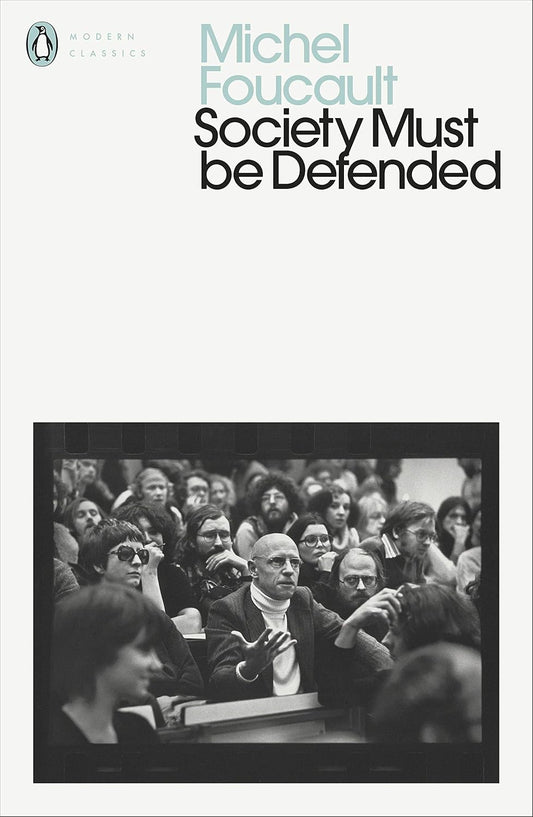Society Must Be Defended Book by Michel Foucault