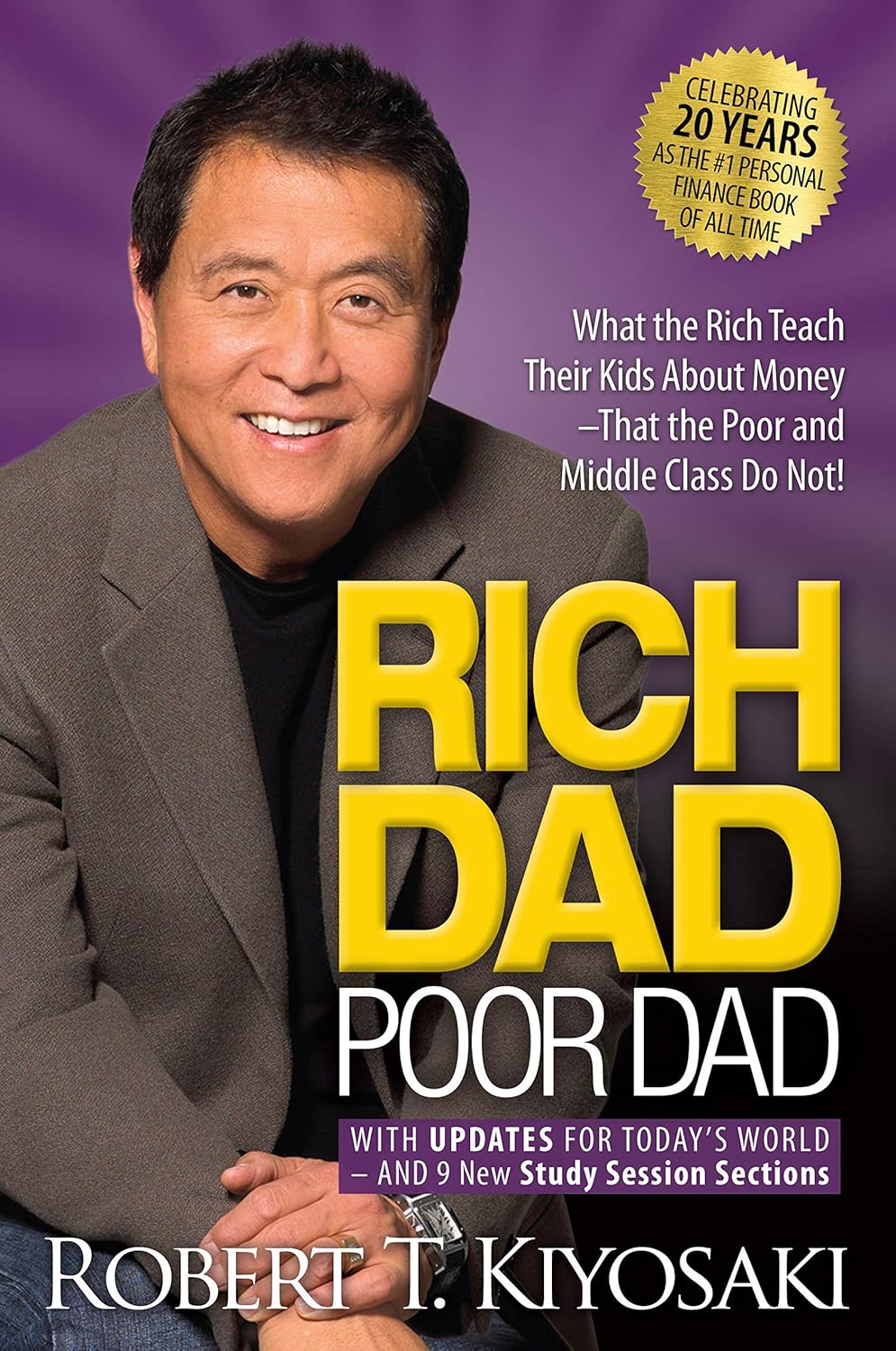 Rich Dad Poor Dad by Robert Kiyosaki & Sharon Lechter