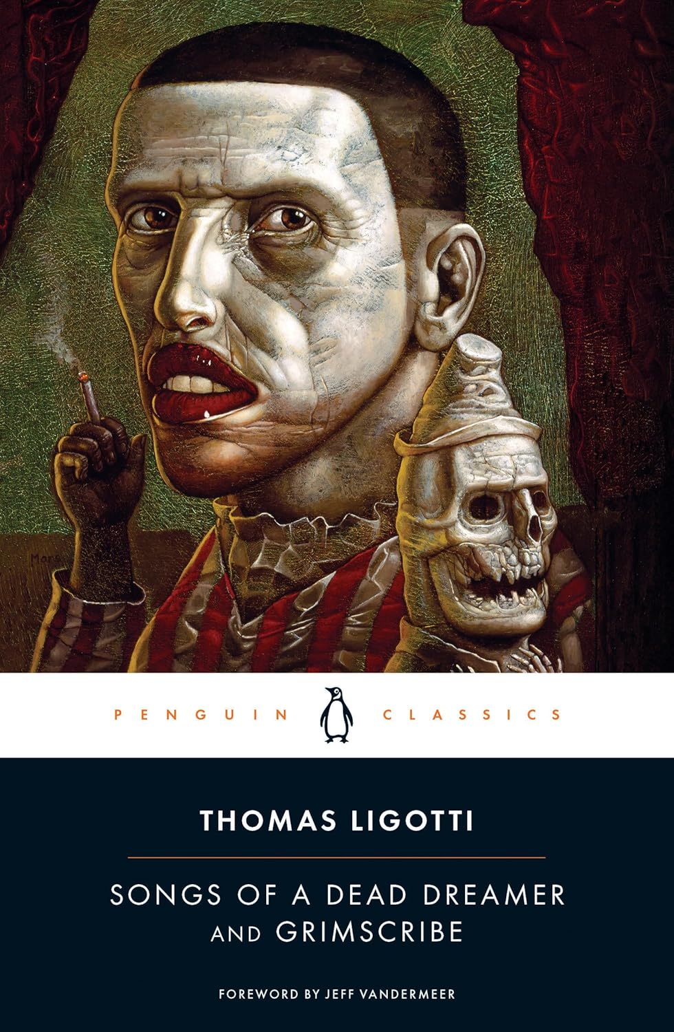 Songs of a Dead Dreamer and Grimscribe  by Thomas Ligotti