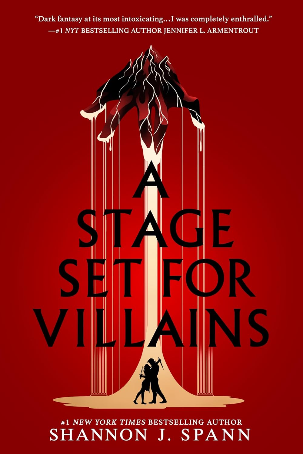A Stage Set for Villains by Shannon J. Spann