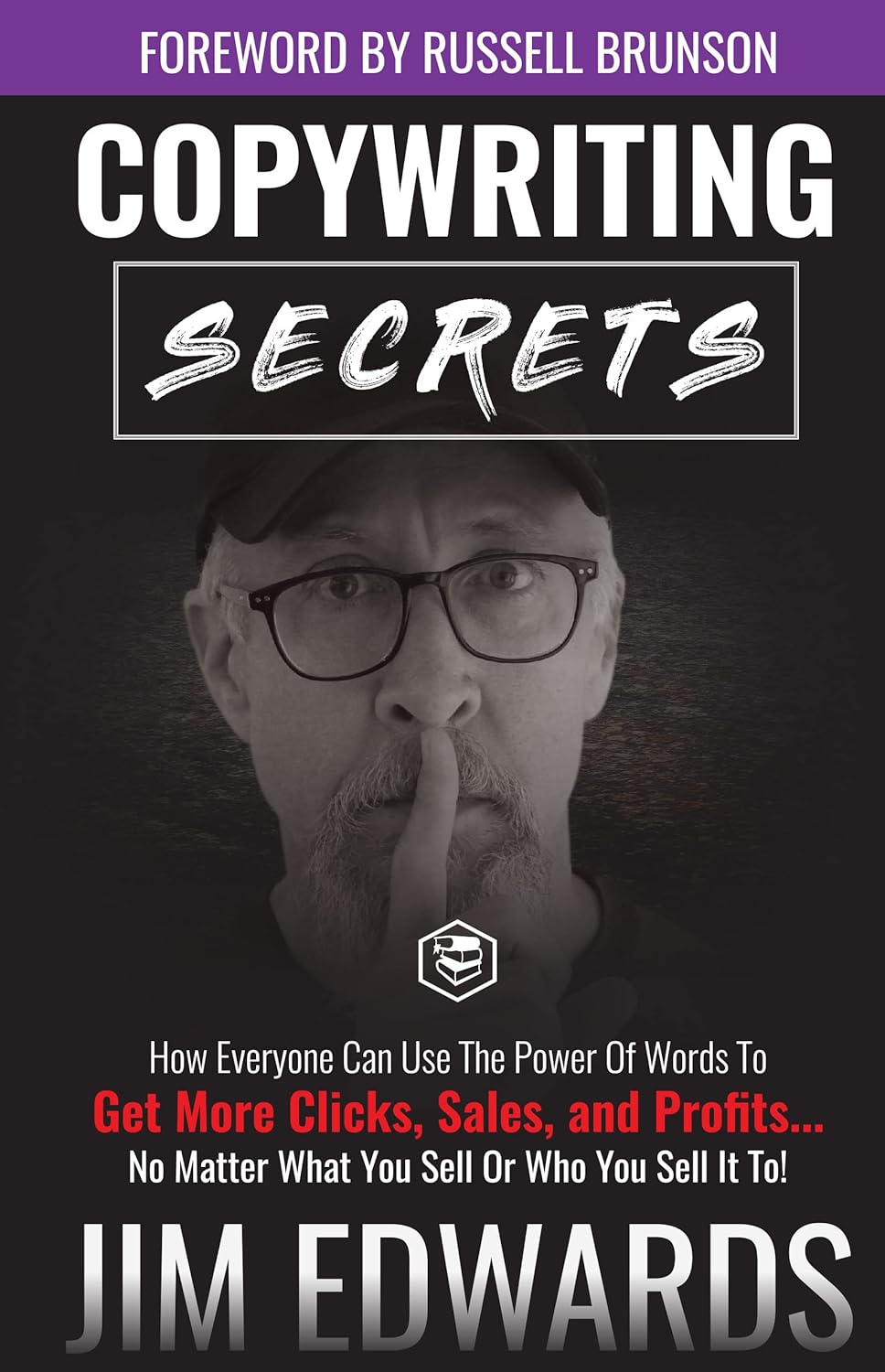 Copywriting Secrets by Jim Edwards