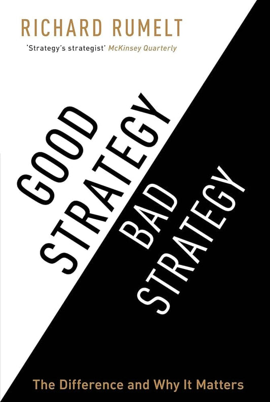 Good Strategy Bad Strategy